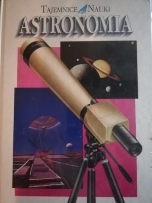 Tajemnice nauki. Astronomia