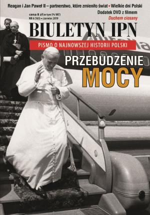 Biuletyn IPN. Pismo o najnowszej historii Polski. Przebudzenie mocy