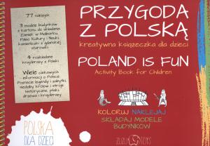 Przygoda z Polską. Kreatywna książeczka dla dzieci.