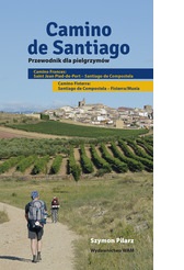 Camino de Santiago. Przewodnik dla pielgrzymów