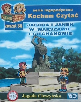 Jagoda i Janek w Warszawie i Ciechanowie