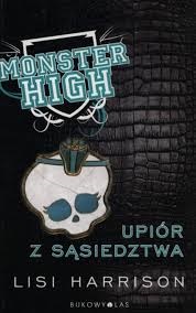 Monster High 2. Upiór z sąsiedztwa