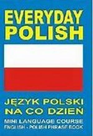 Everyday Polish. Język polski na co dzień