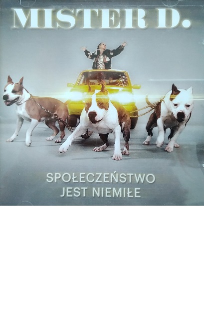 Mister D. Społeczeństwo jest niemiłe