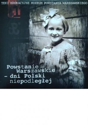 Powstanie Warszawskie - dni Polski niepodległej