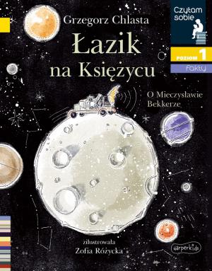 Łazik na Księżycu - o Mieczysławie Bekkerze