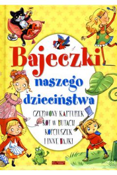 Bajeczki naszego dzieciństwa