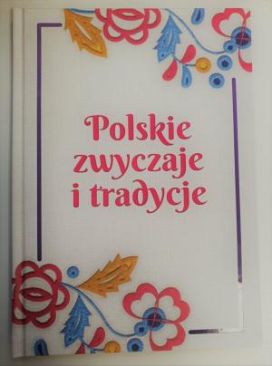 Polskie zwyczaje i tradycje