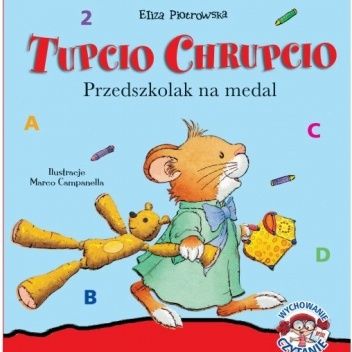 Przedszkolak na medal. Tupcio Chrupcio.