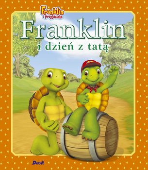 Franklin i dzień z tatą.