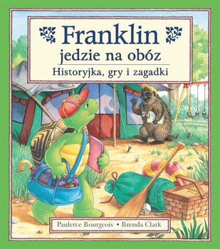 Franklin jedzie na obóz. Historyjka, gry i zagadki.