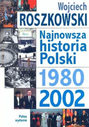 Najnowsza historia Polski 1980-2002