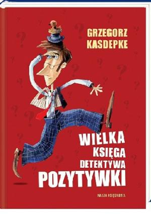 Wielka księga detektywa Pozytywki