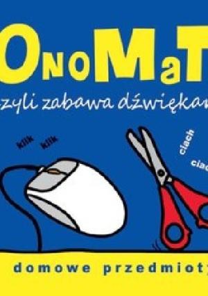 OnoMaTo czyli zabawa dźwiękami