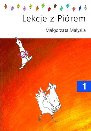 Lekcje z Piórem 1