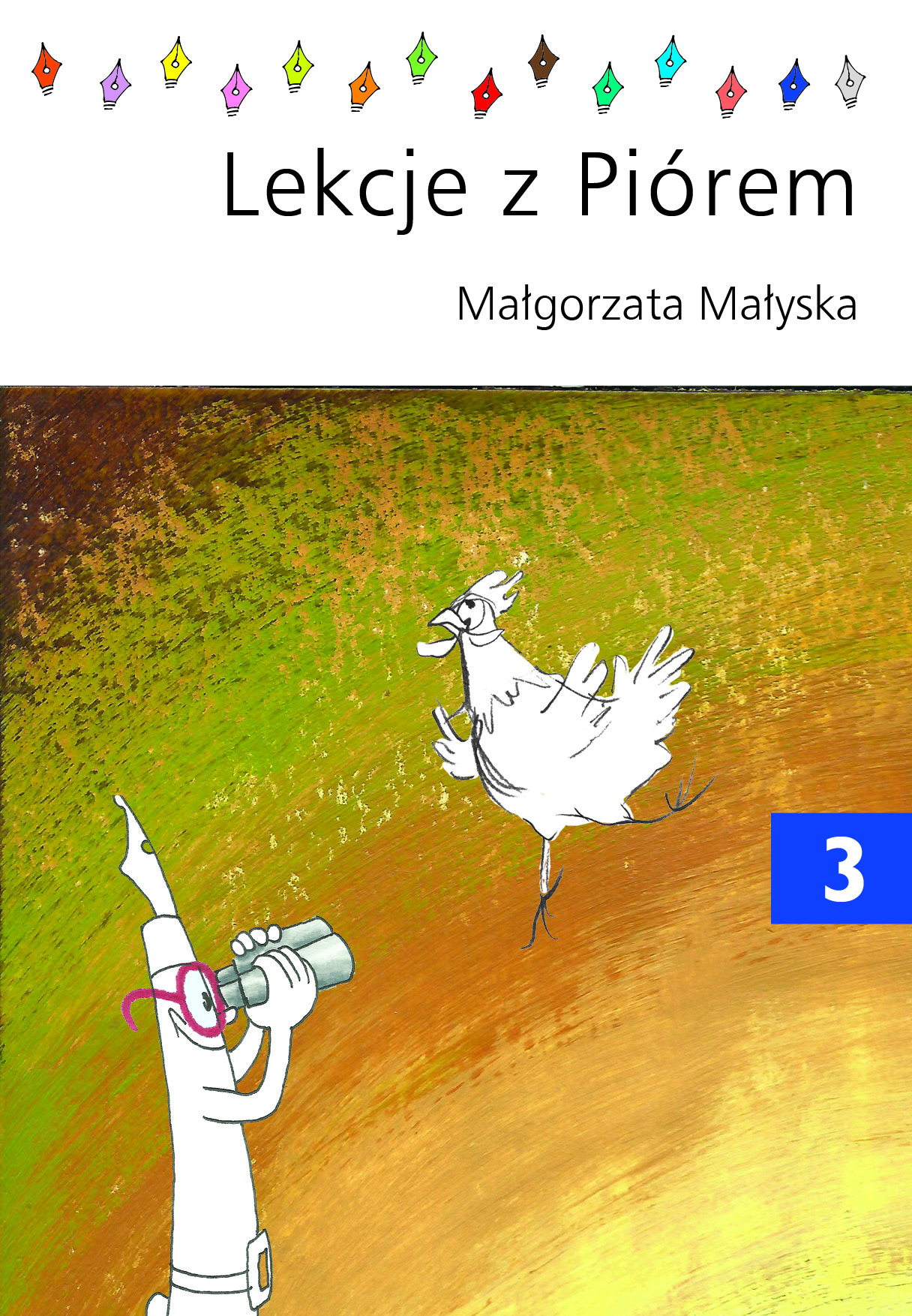 Lekcje z Piórem 3